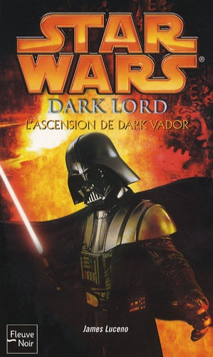 Star Wars, Tome 79 : Dark Lord, L'ascension de Dark Vador