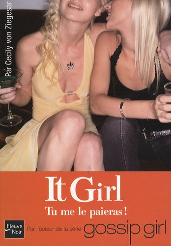 IT GIRL N04 TU ME LE PAIERAS