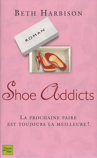 SHOE ADDICTS