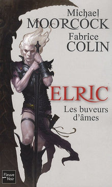 Elric - Les Buveurs d'âmes