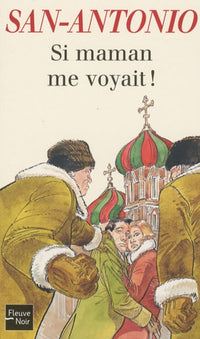 Si maman me voyait !