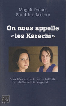 On nous appelle "les Karachi"