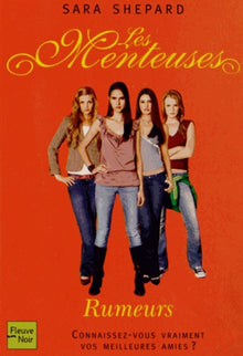 Les Menteuses - tome 3 Rumeurs