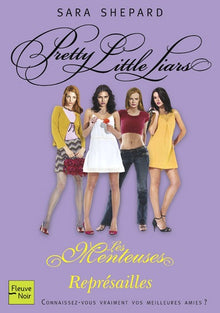Les Menteuses - tome 7 Représailles