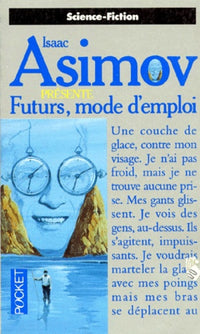 Futurs, mode d'emploi