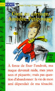 Gare au carnage, Amédée Petipotage !