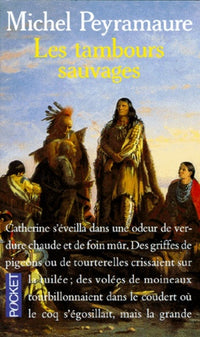 Les tambours sauvages