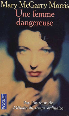une femme dangereuse