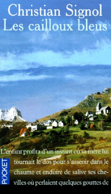 Le Pays bleu - tome 1 Les Cailloux bleus