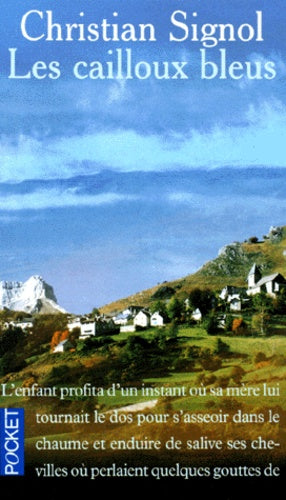 Le Pays bleu - tome 1 Les Cailloux bleus