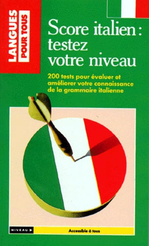 Score italien. Testez votre niveau