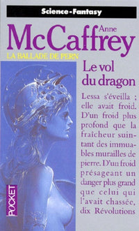 La ballade de Pern, tome 1 : Le vol du dragon