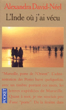 L'inde où j'ai vécu