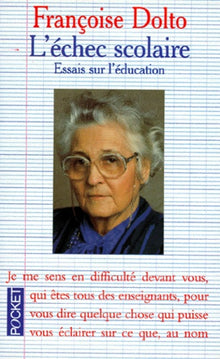 L'échec scolaire : essais sur l'éducation