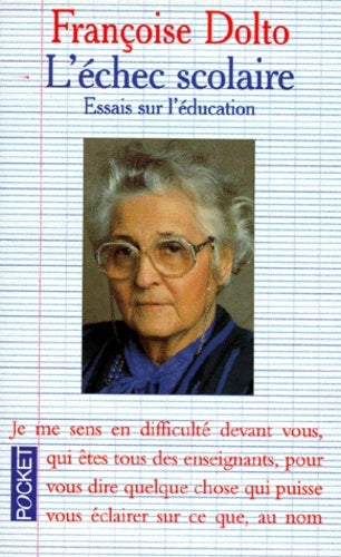 L'échec scolaire : essais sur l'éducation