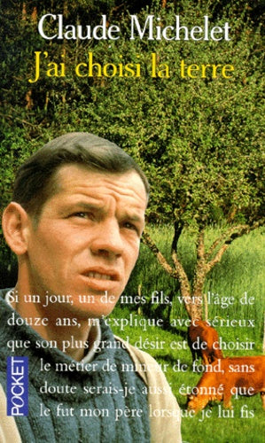 J'ai choisi la terre