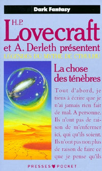 Légendes du mythe de Cthulhu, Tome 2 : La chose des ténèbres