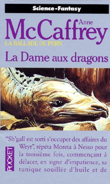 La ballade de Pern Tome 7 : La dame aux dragons