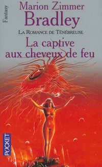 La captive aux cheveux de feu (La romance de Ténébreuse. Tome 8)