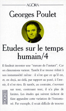 Etudes sur le temps humain. Tome 4, Mesure de l'instant