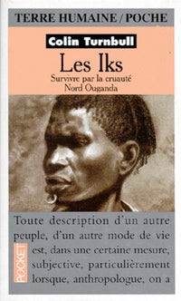 Les Iks : Survivre par la cruauté Nord Ouganda