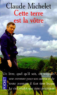 Cette terre est toujours la vôtre