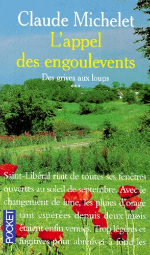 Des grives aux loups: Tome 1