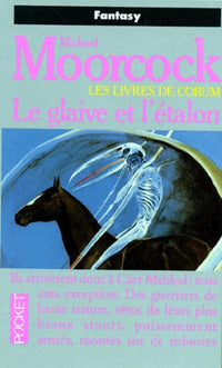 Le Glaive et l'Etalon