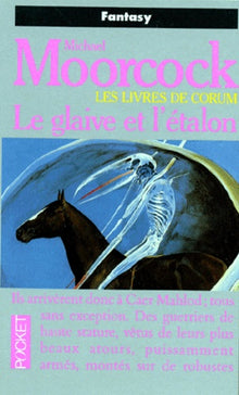 Le Glaive et l'Etalon