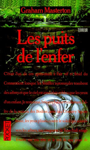 Les puits de l'enfer