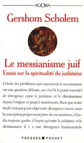 Le messianisme juif: Essai sur la spiritualité du judaïsme
