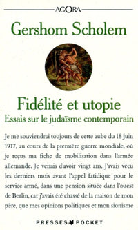 Fidélité et utopie. Essai sur le judaïsme contemporain