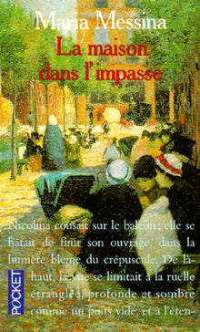 La maison dans l'impasse