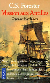 Capitaine Hornblower : Mission aux Antilles