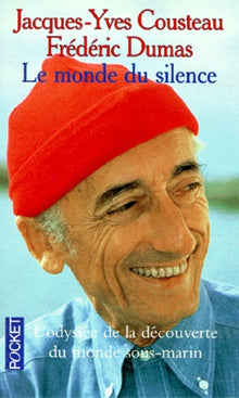 Journal de voyage du commandant Cousteau Tome 1: Le monde du silence