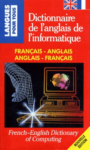 Dictionnaire de l'anglais informatique