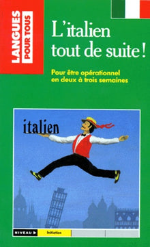 L'italien tout de suite !