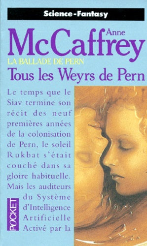 La Ballade de pern, tome 11 :Tous les weyrs de Pern