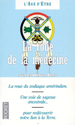 La roue de la médecine