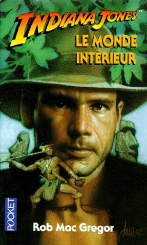 indiana jones et le monde intérieur