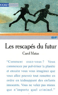 Les rescapés du futur