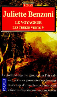 Le voyageur, tome 1 : Les Treize Vents