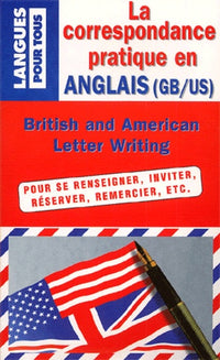 La correspondance pratique en anglais