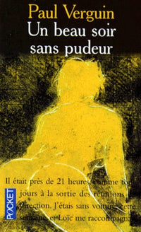 Un beau soir sans pudeur