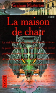 La maison de chair