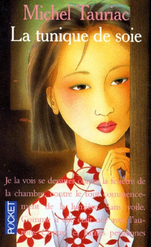 La tunique de soie: Ào lÖua