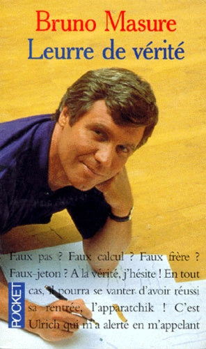 Leurre de vérité: Roman de fiction sinon de science