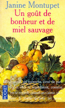 GOUT BONHEUR ET MIEL SAUVAGE