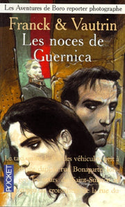 Les Aventures de Boro, tome 3 : Les Noces de Guernica