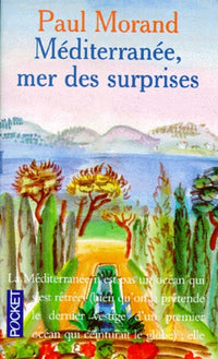 Méditerranée, mer des surprises